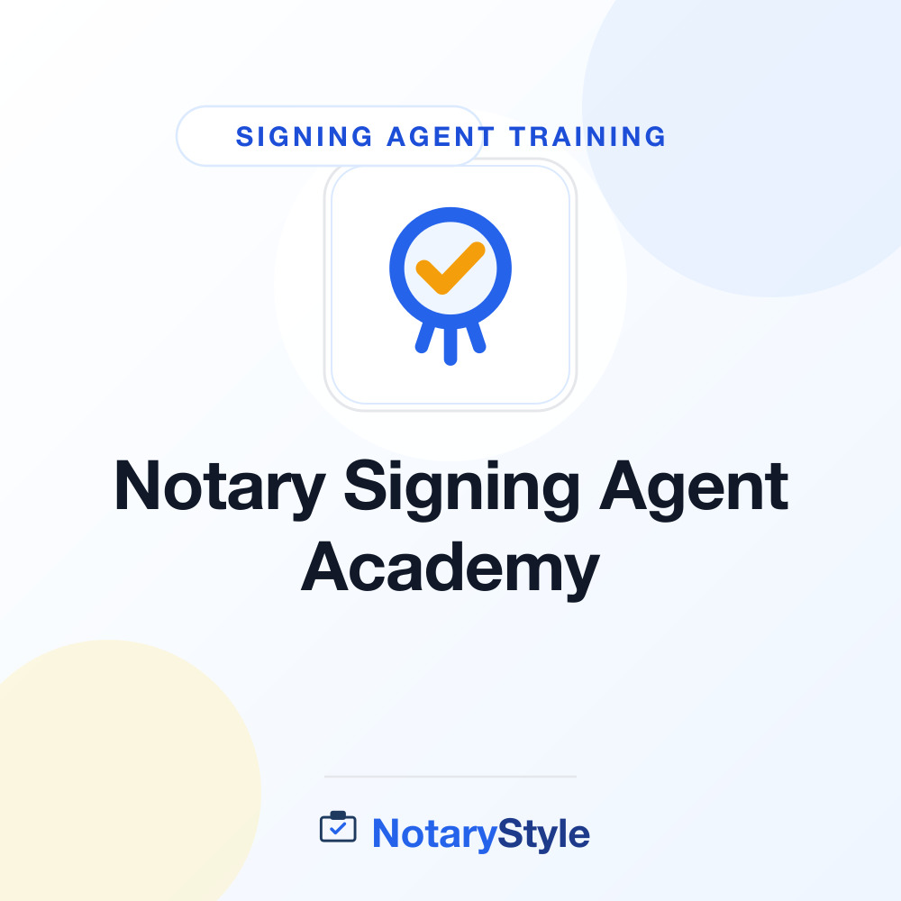 Notary Signing Agent Academy